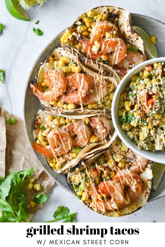Grilled Shrimp Tacos with Mexican Street Corn Salad